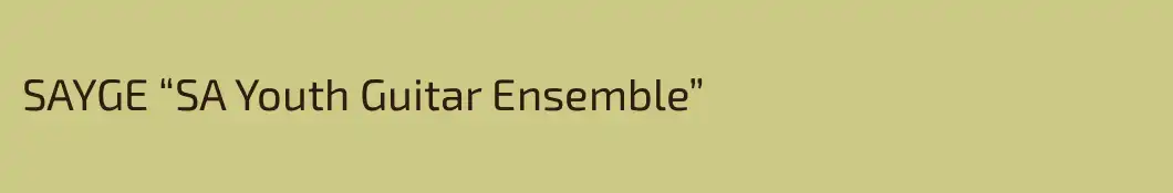 SAYGE “SA Youth Guitar Ensemble”
